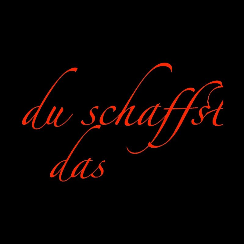 du schaffst das