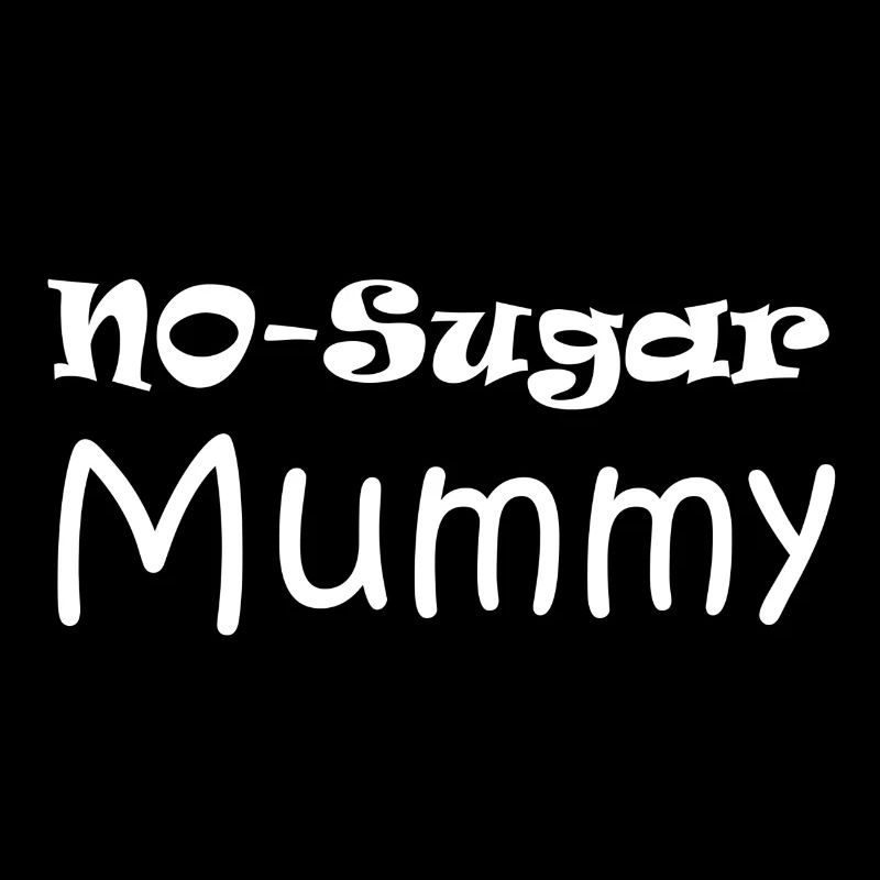 No Sugar mummy
