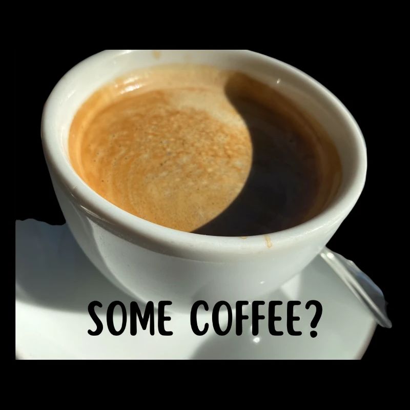 Some Coffee
