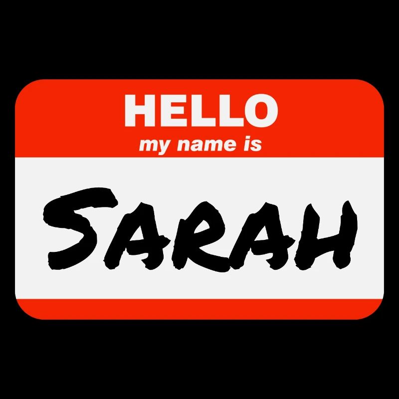Hello My Name Is Sarah Label Name Tag