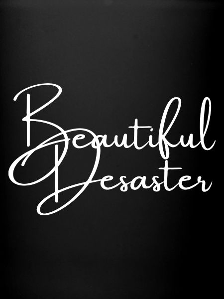 Beautiful Disaster | Greysoul Thoughts