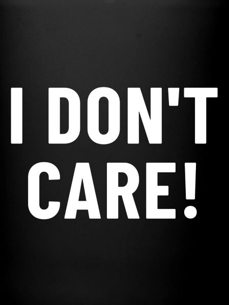I Don't Care