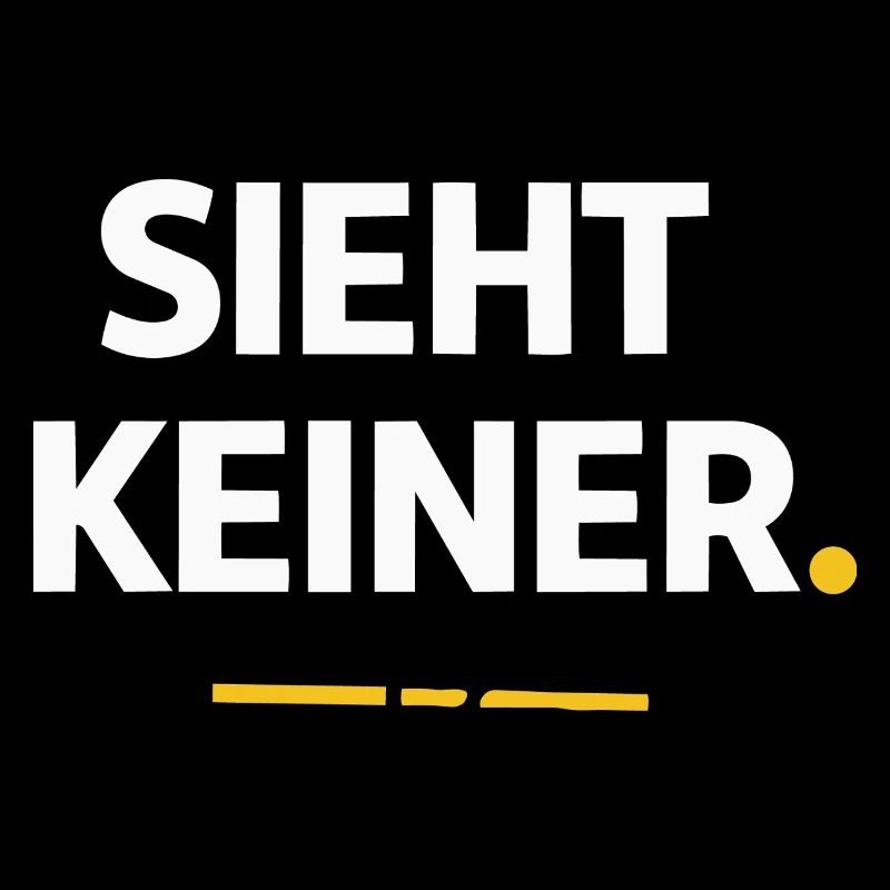 Sieht keiner. – Lustiges Handwerker Shirt