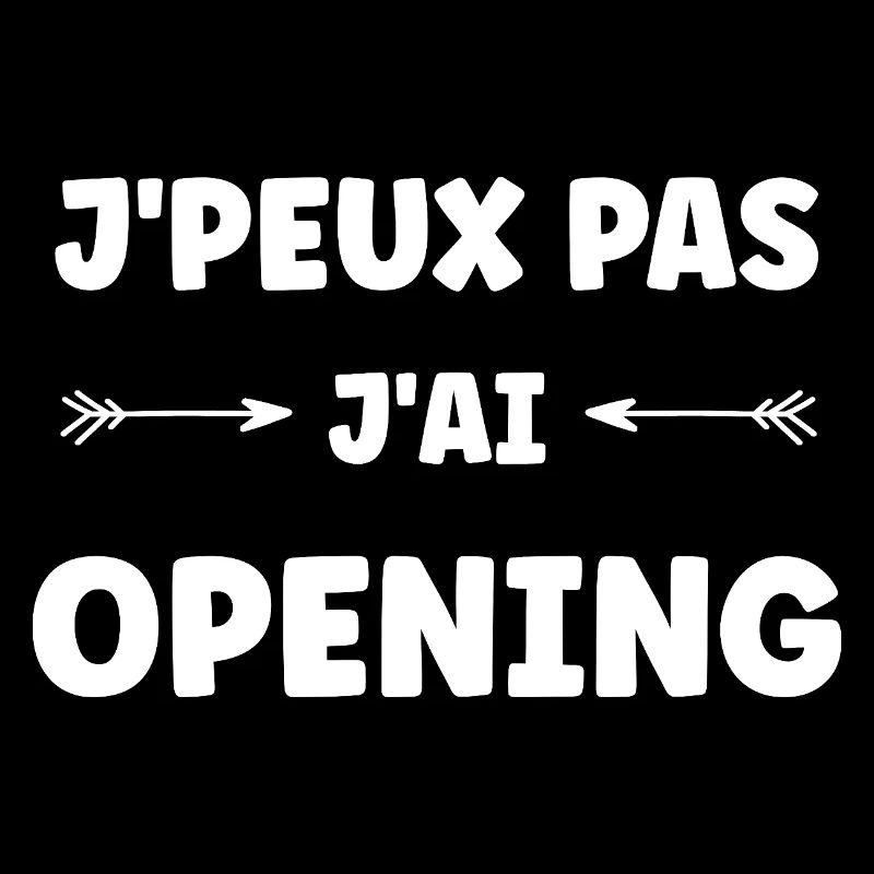 J'peux pas, j'ai Opening