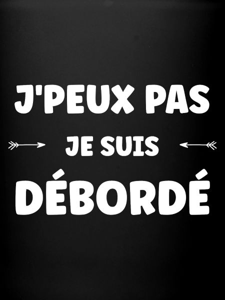 Débordé mais drôle