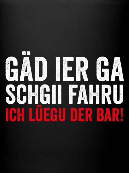ICH LÜEGU DER BAR!