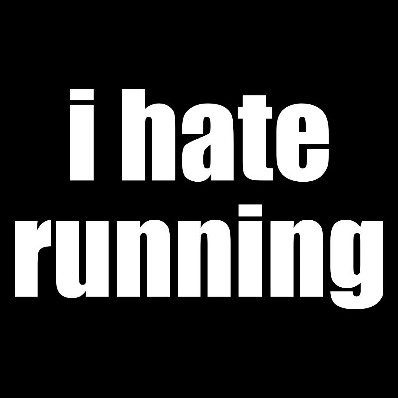 I Hate Running