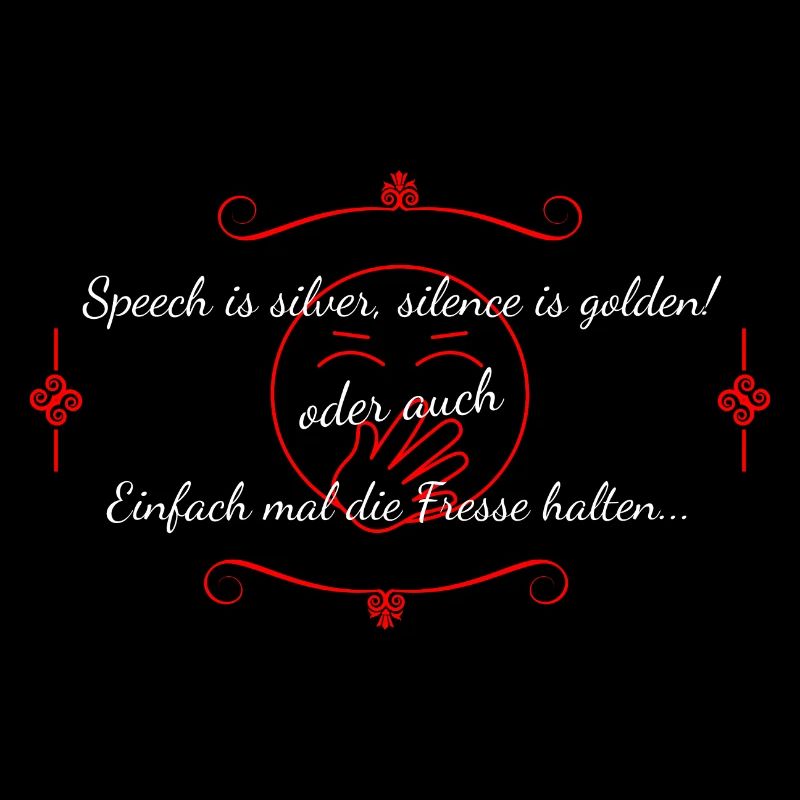 speech is silver, silence is golden