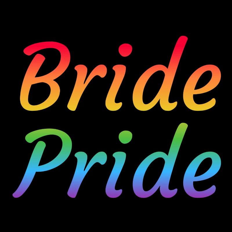 Bride Pride Regenbogentext