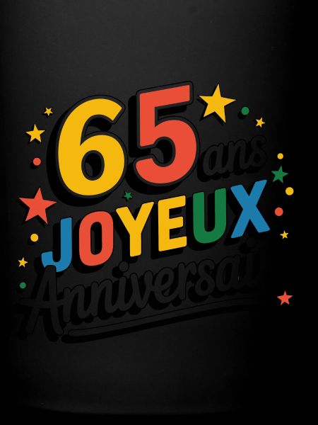65 ans, Joyeux Anniversaire !