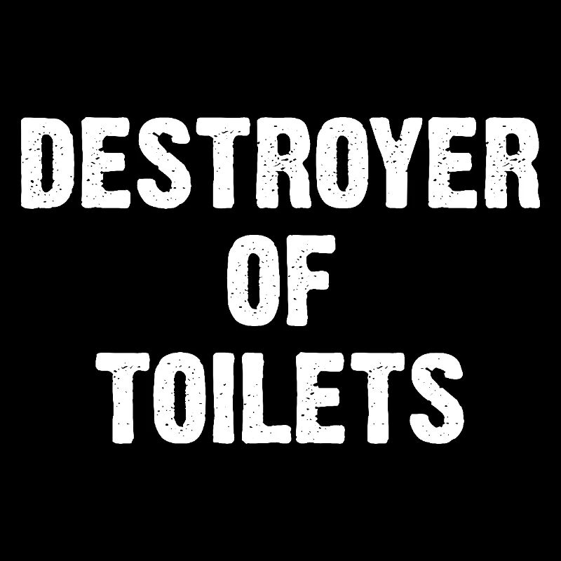 Destructeur De Toilettes