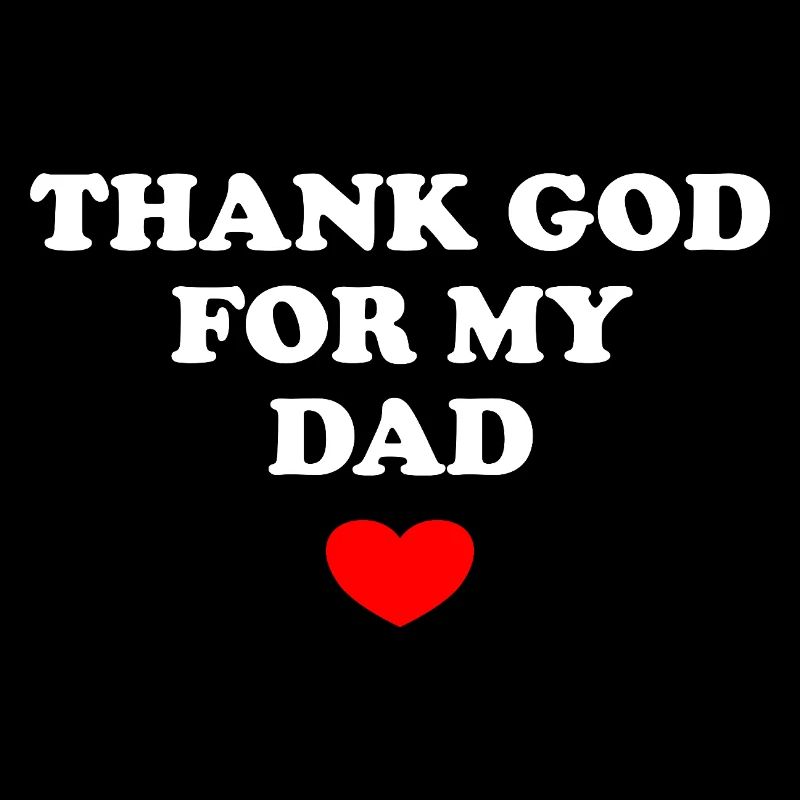 Dieu merci pour mon père