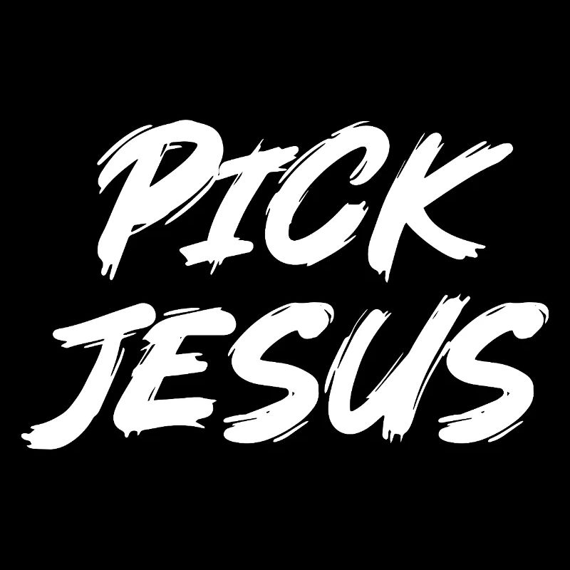 Pick Jesus