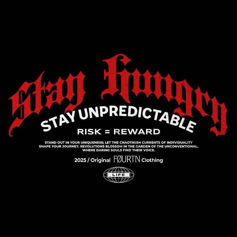 Stay Hungry – FØURTN Original 2025