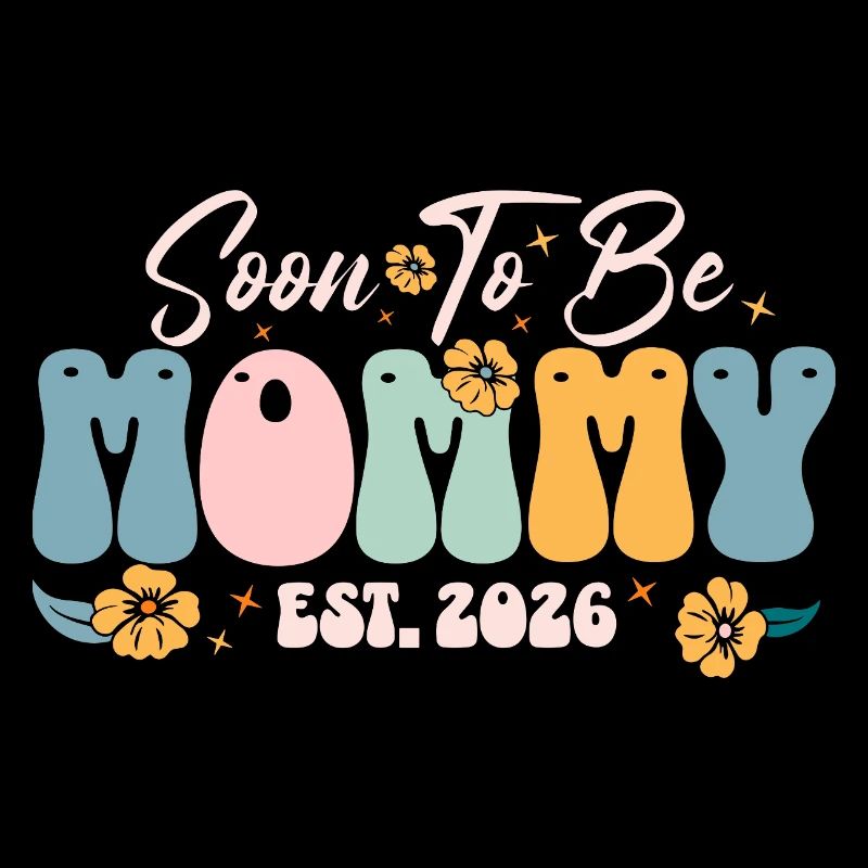 Bald Mama Est 2026 Blumen