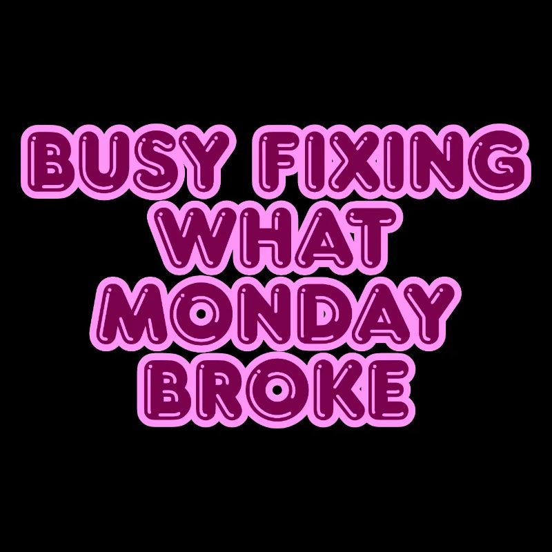 Occupé à réparer ce que lundi a cassé