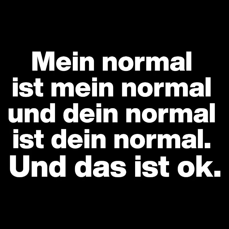 MON NORMAL EST MON NORMAL, LE TIEN VA BIEN ✌️