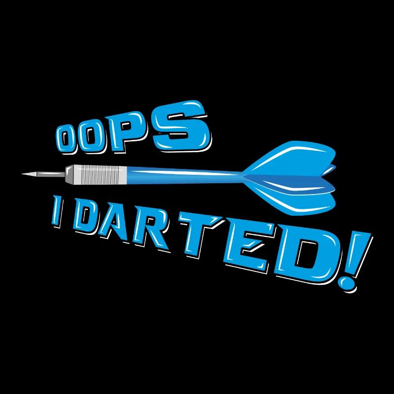 Oops I Darted! Humor Pun Gift