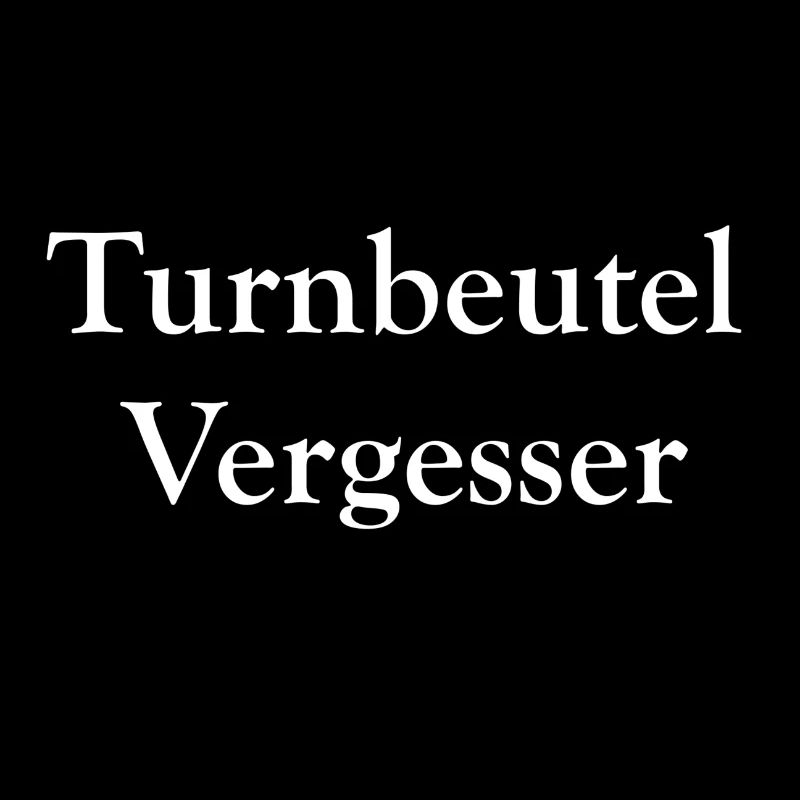 Turnbeutel Vergesser