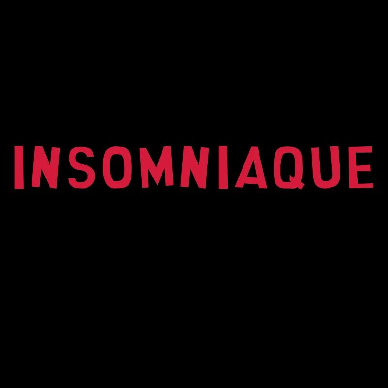 Insomniaque / Insomnie / Noctambule / Sommeil