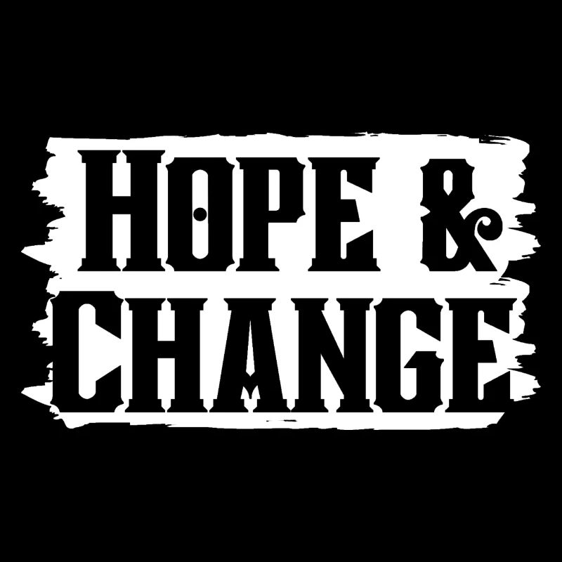 Spruch "Hope and Change"