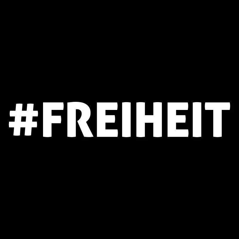 #FREIHEIT