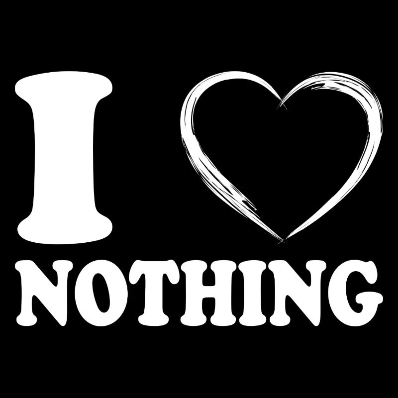 Ich liebe nichts