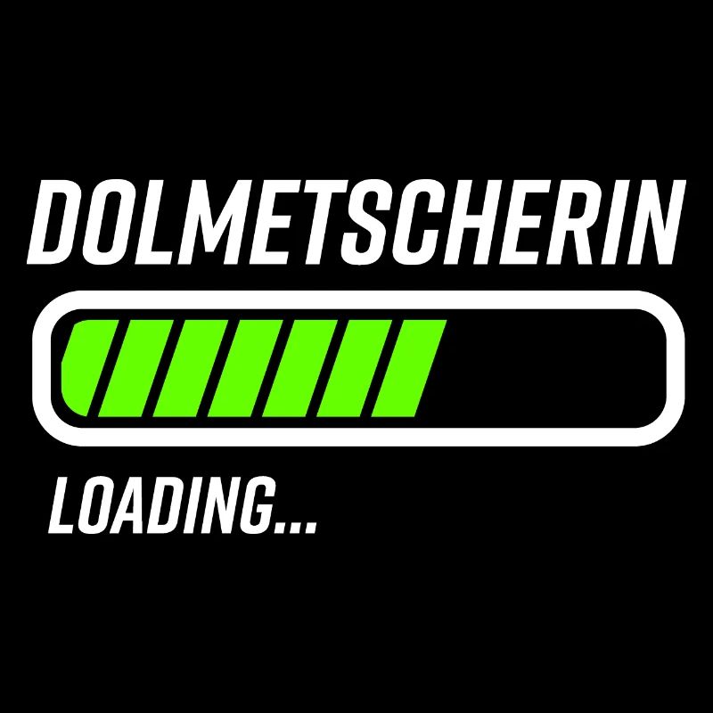Dolmetscherin Loading Ladebalken Geschenk