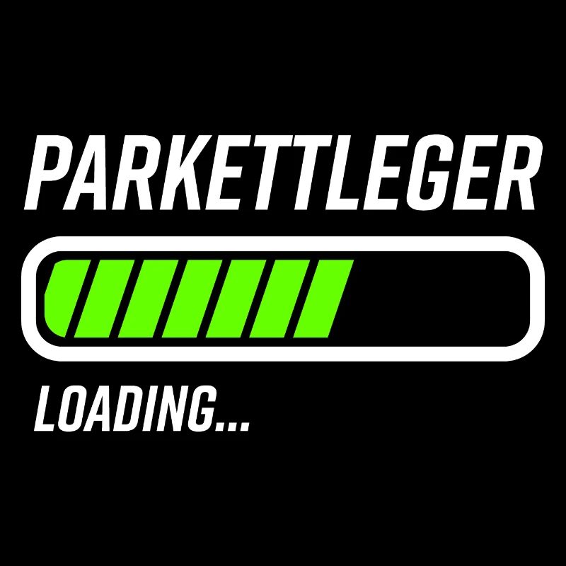 Parkettleger Loading Ladebalken Geschenk