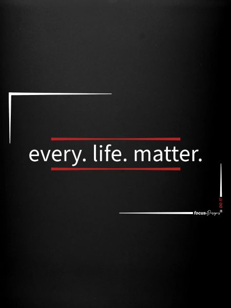 every.life.matters