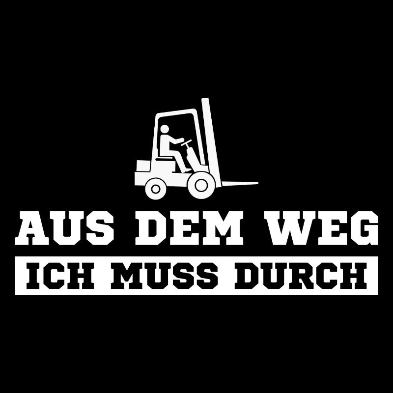 Staplerfahrer Ich muss durch Gabelstapler