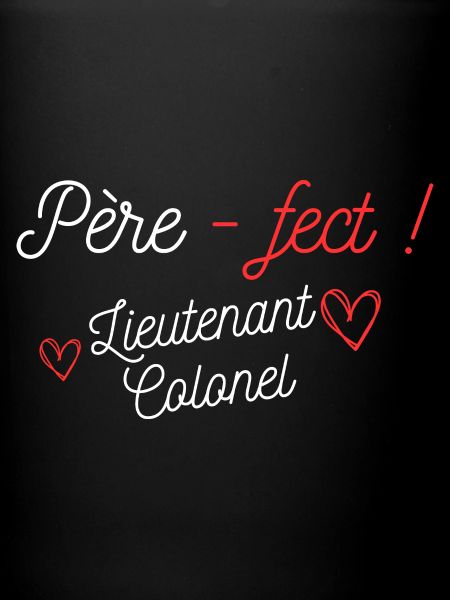 Père-fect ! lieutenant-colonel (grade)