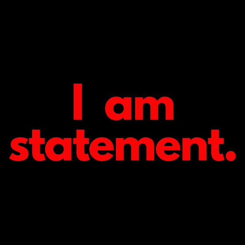 I am statement. Red