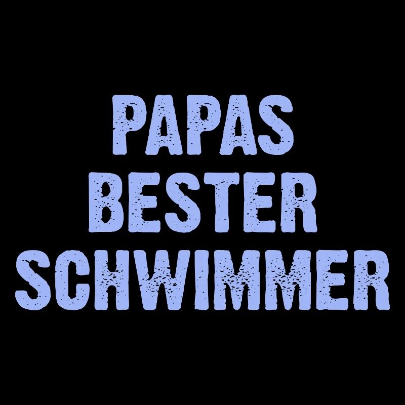 Papas Bester Schwimmer
