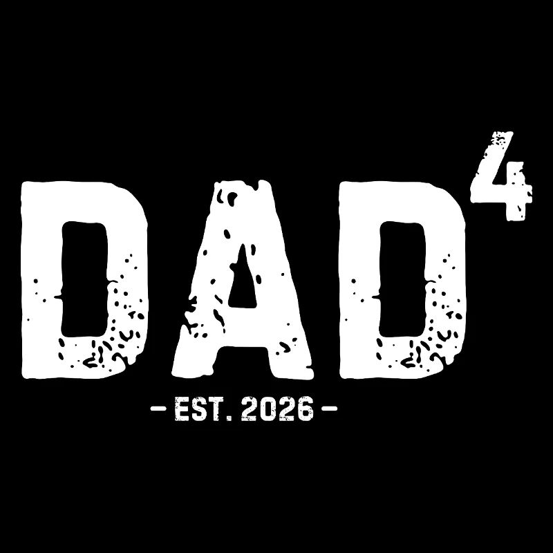 Dad4 Est 2026 Vierter Vater von vier Kindern