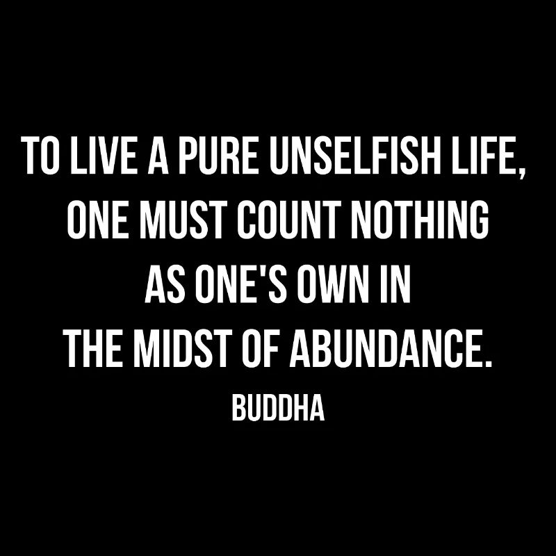 Citation du Bouddha : Vie pure et désintéressée