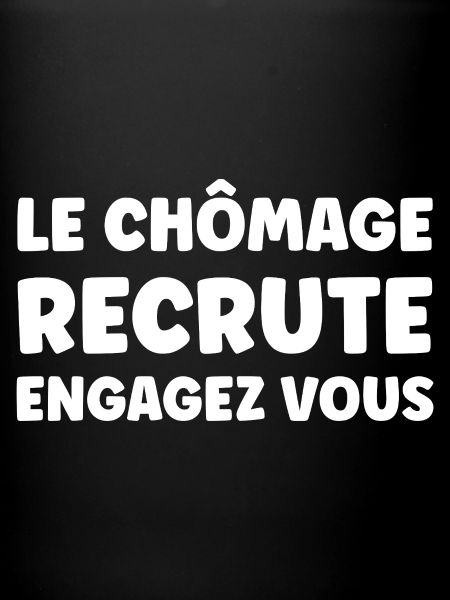 Le Chômage Recrute Engagez Vous