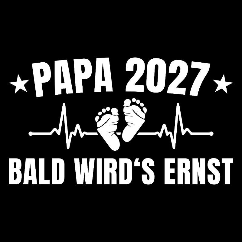Dad 2027 - Soon it will be serious Fatherhood