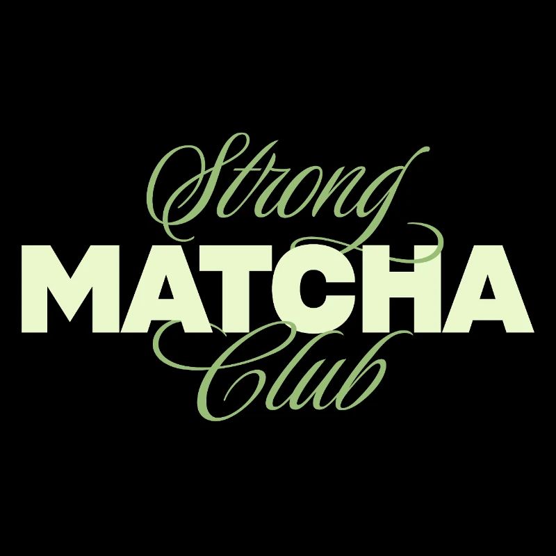 Strong Matcha Club