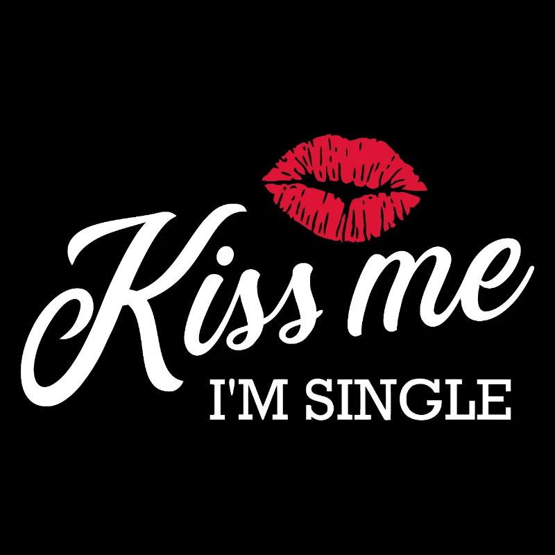 Küss mich, ich bin Single Lippenstift Küss Tee