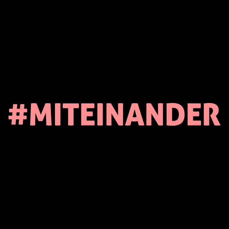 #Miteinander