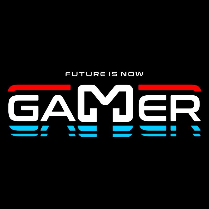 The Future is now Gamer