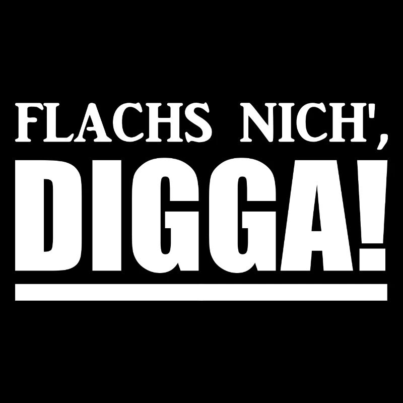 Digga - Hamburch - Sprüche