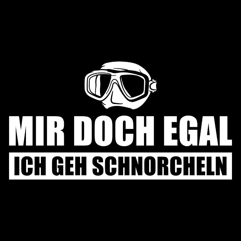 Tauchen Mir doch egal Ich geh Schnorcheln