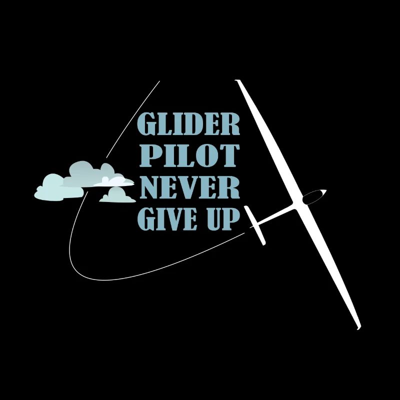 GLIDER PILOT NEVER GIVE UP