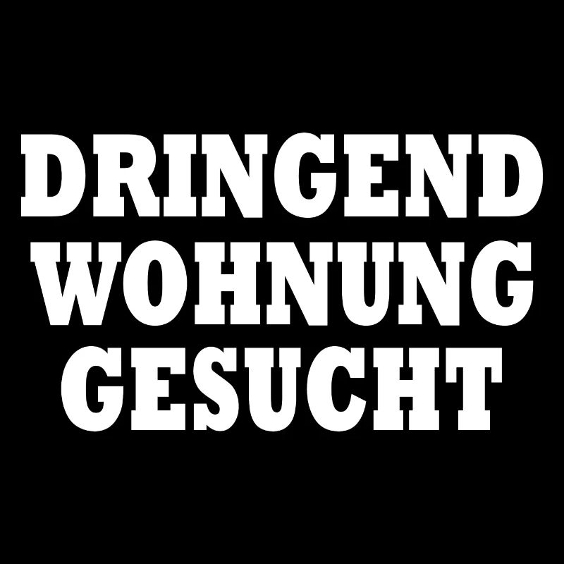 Dringend wohnung gesucht