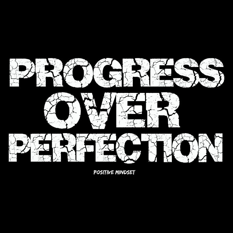 Progress over Perfection – Motivations-Design