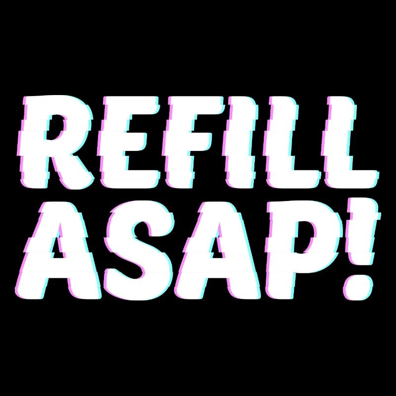 Refill Asap