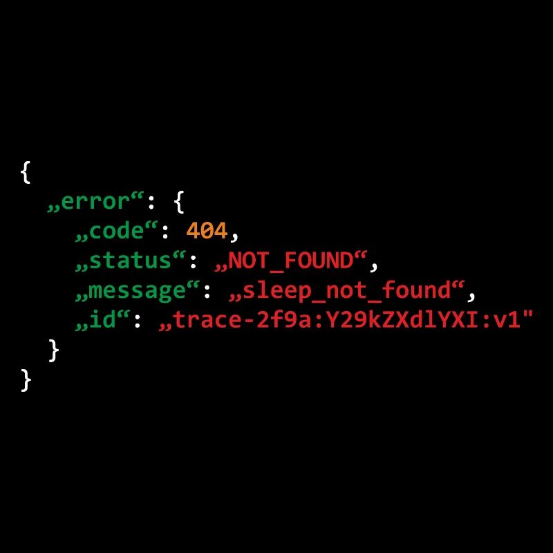 Error 404 – sleep_not_found (JSON Shirt)