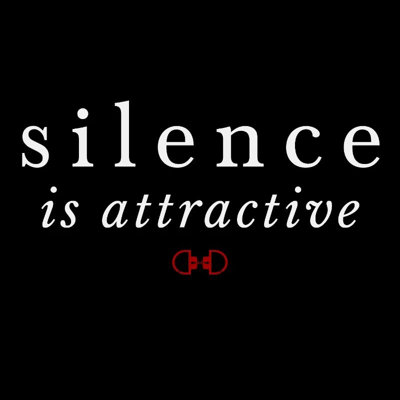 Le silence est attirant – confiance tranquille